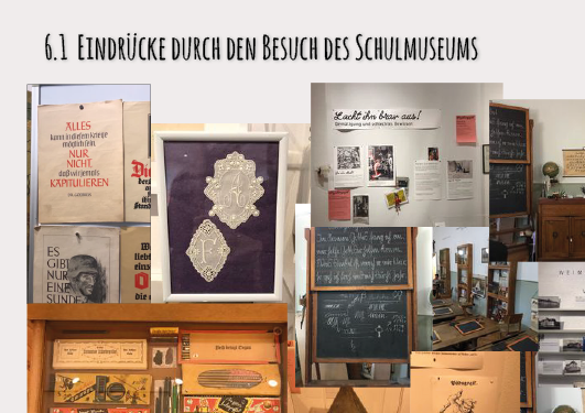 Abb. 7: Eindrücke aus dem Schulmuseum